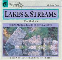 W.A. Mathieu - Lakes & Streams lyrics