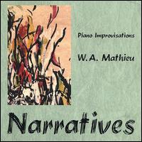 W.A. Mathieu - Narratives lyrics
