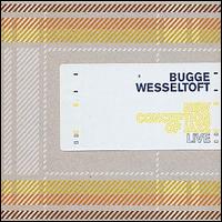 Bugge Wesseltoft - New Conception of Jazz Live lyrics