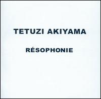 Tetuzi Akiyama - R?sophonie lyrics