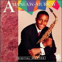 Amani A.W. Murray - Amani A.W. Murray lyrics