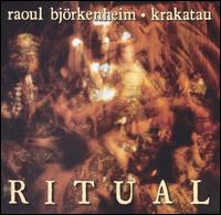 Raoul Bjrkenheim - Ritual lyrics