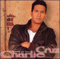 Charlie Cruz - Ven a Mi lyrics