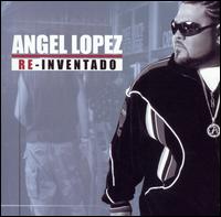 Angel Lopez - Re-Inventado lyrics