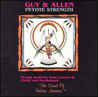 Guy & Allen - Peyote Strength lyrics