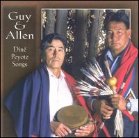 Guy & Allen - Dine Peyote Songs lyrics