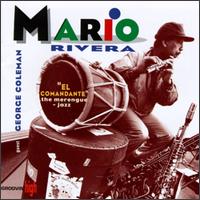 Mario Rivera - El Commandante lyrics