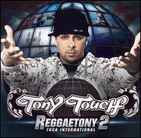 Tony Touch - Reggaetony 2 [Clean] lyrics