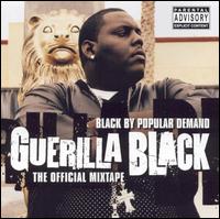 Guerilla Black - Black by Popular Demand lyrics