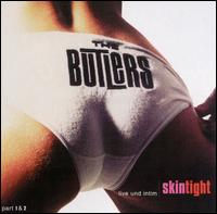 The Butlers - Skintight [live] lyrics