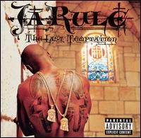 Ja Rule - The Last Temptation lyrics
