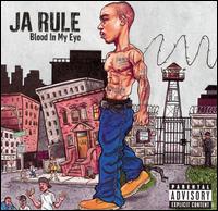 Ja Rule - Blood in My Eye lyrics