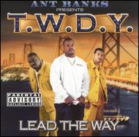 T.W.D.Y. - Lead the Way lyrics