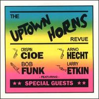 Uptown Horns - Uptown Horns Revue [Collector's Pipeline] lyrics