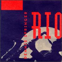 Dennis Springer - Rio lyrics