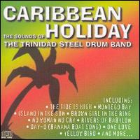 Trinidad Steel Band - Caribbean Holiday lyrics