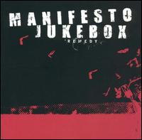 Manifesto Jukebox - Remedy lyrics