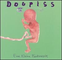 Dogpiss - Eine Kleine Punkmusik lyrics