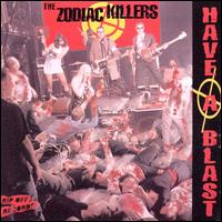 The Zodiac Killers - Have a Blast lyrics