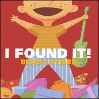 Brady Rymer - I Found It! lyrics