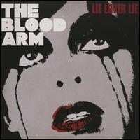 The Blood Arm - Lie Lover Lie lyrics
