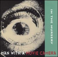 In the Nursery - The Man with a Movie Camera lyrics
