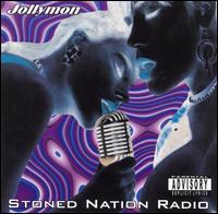 Jolly Mon - Stoned Nation Radio lyrics