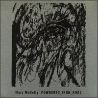 Mark McNulty - Powdered Iron Rods lyrics