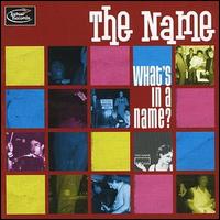 The Name - What's in a Name? lyrics