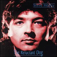 Steve Holley - The Reluctant Dog lyrics