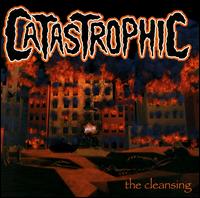 Catastrophic - The Cleansing lyrics