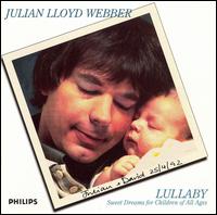 Julian Lloyd Webber - Lullaby lyrics