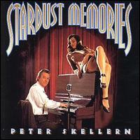 Peter Skellern - Stardust Memories lyrics