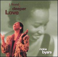 Rickie Byars - I Found a Deeper Love lyrics