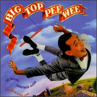 Danny Elfman - Big Top Pee Wee lyrics