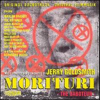 Jerry Goldsmith - Morituri: The Saboteur lyrics