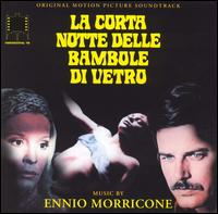 Ennio Morricone - La Corta Notte Dell Bambole Di Vetro lyrics