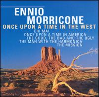 Ennio Morricone - Once Upon a Time in the West [Compilation] lyrics