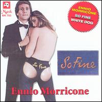Ennio Morricone - White Dog/So Fine lyrics