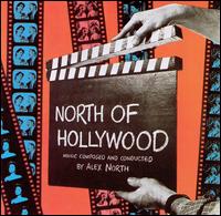 Alex North - North of Hollywood lyrics
