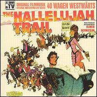 Elmer Bernstein - The Hallelujah Trail lyrics