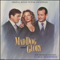 Elmer Bernstein - Mad Dog and Glory lyrics