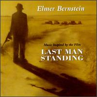 Elmer Bernstein - Last Man Standing [Music Inspired by the Film] lyrics