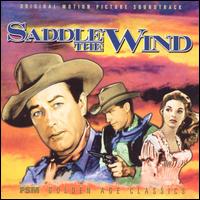Elmer Bernstein - Saddle the Wind lyrics