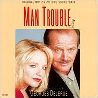 Georges Delerue - Man Trouble lyrics