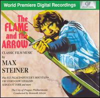 Max Steiner - Flame & The Arrow lyrics