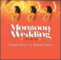 Mychael Danna - Monsoon Wedding lyrics
