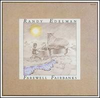 Randy Edelman - Fairwell Fairbanks lyrics