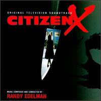 Randy Edelman - Citizen X lyrics