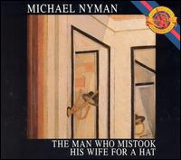 Michael Nyman - The Man Who Mistook His Wife for a Hat lyrics